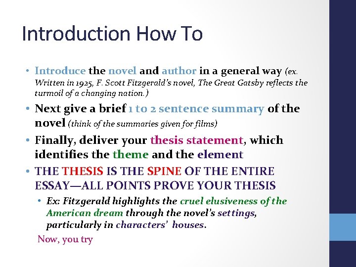 Introduction How To • Introduce the novel and author in a general way (ex.