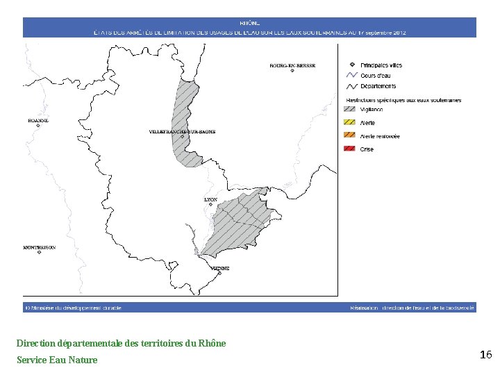 Direction départementale des territoires du Rhône Service Eau Nature 16 