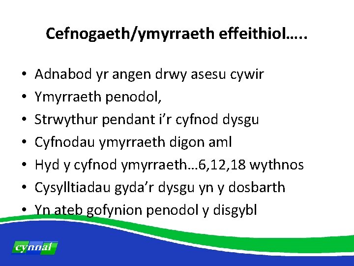 Cefnogaeth/ymyrraeth effeithiol…. . • • Adnabod yr angen drwy asesu cywir Ymyrraeth penodol, Strwythur