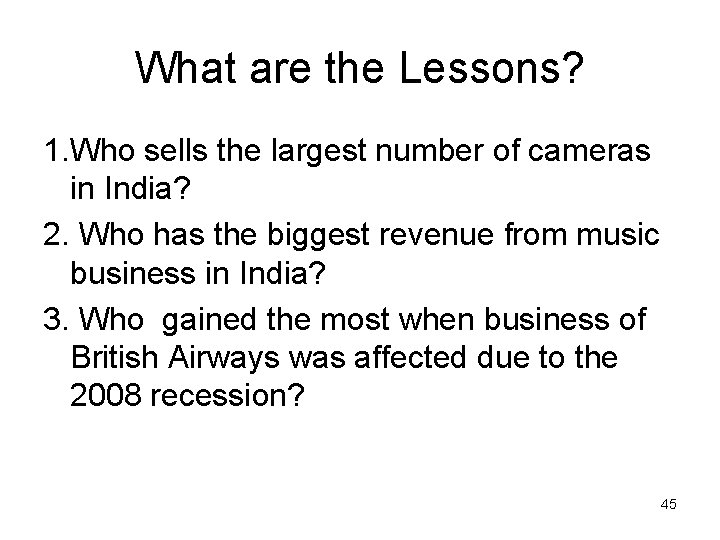 What are the Lessons? 1. Who sells the largest number of cameras in India?