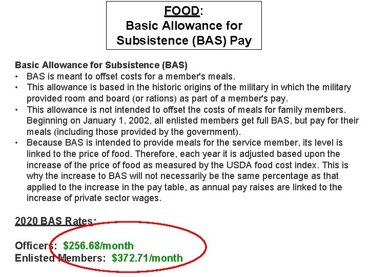 FOOD: FOOD Basic Allowance for Subsistence (BAS) Pay Basic Allowance for Subsistence (BAS) •
