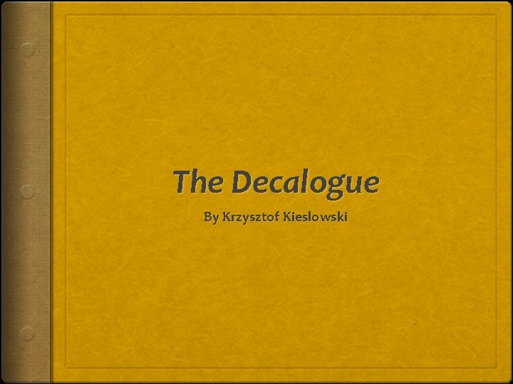The Decalogue By Krzysztof Kieslowski 