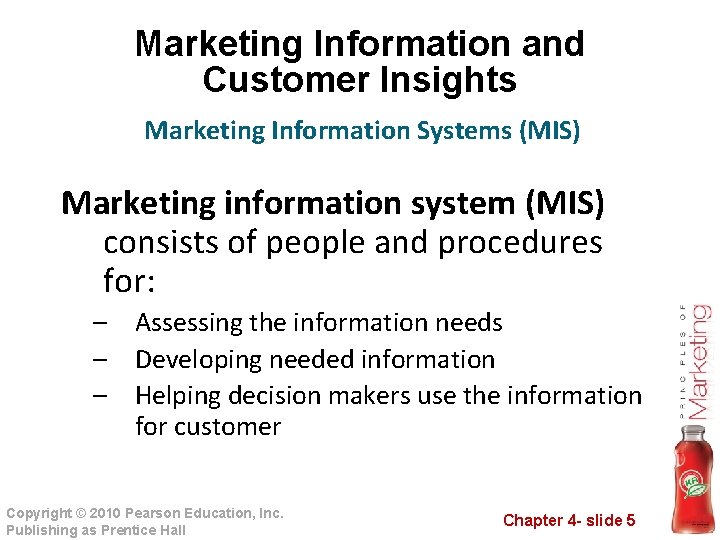 Marketing Information and Customer Insights Marketing Information Systems (MIS) Marketing information system (MIS) consists