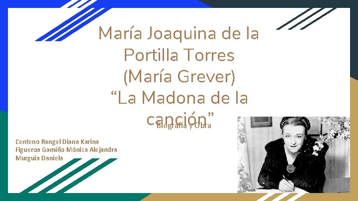 María Joaquina de la Portilla Torres (María Grever) “La Madona de la canción” Biografía