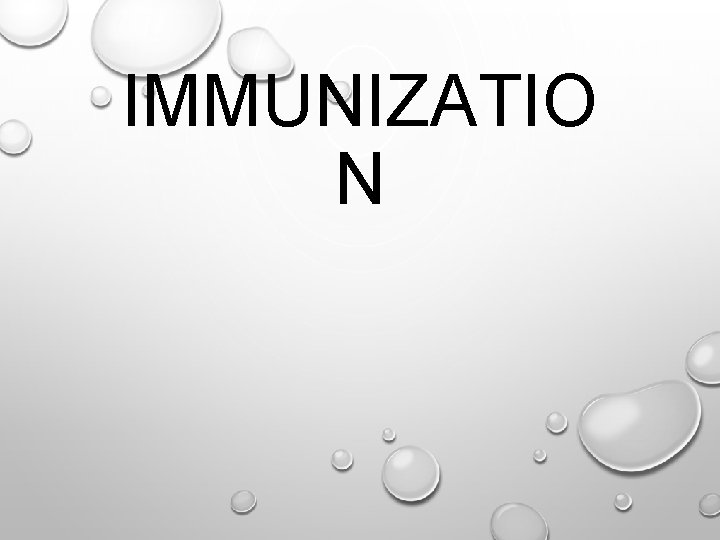 IMMUNIZATIO N 