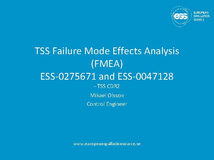 TSS Failure Mode Effects Analysis (FMEA) ESS-0275671 and ESS-0047128 - TSS CDR 2 Mikael