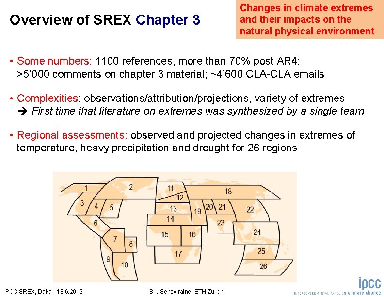 Overview of SREX Chapter 3 Changes in climate extremes and their impacts on the