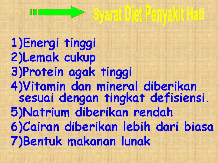 1)Energi tinggi 2)Lemak cukup 3)Protein agak tinggi 4)Vitamin dan mineral diberikan sesuai dengan tingkat
