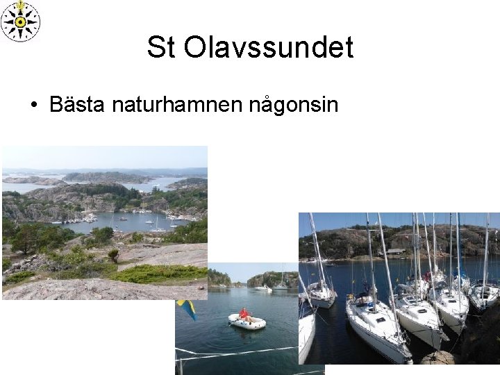 St Olavssundet • Bästa naturhamnen någonsin 