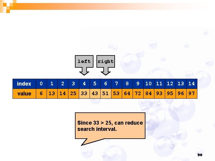 left index 0 value 6 1 2 3 4 right 5 6 7 8