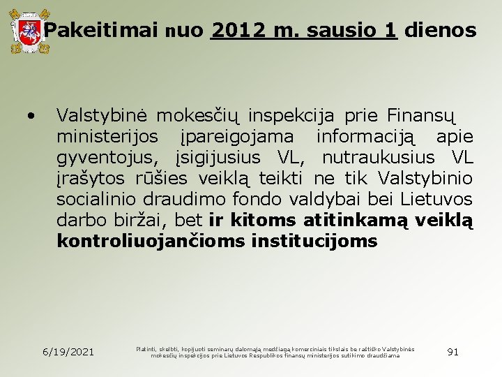 Pakeitimai nuo 2012 m. sausio 1 dienos • Valstybinė mokesčių inspekcija prie Finansų ministerijos