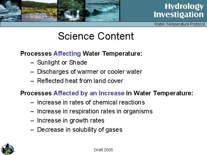 Water Temperature Protocol Science Content Processes Affecting Water Temperature: – Sunlight or Shade –