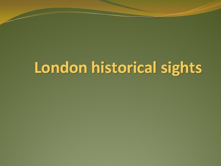 London historical sights 