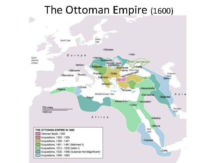 The Ottoman Empire (1600) 