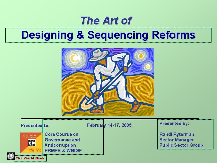 The Art of Designing Sequencing Reforms Presented to