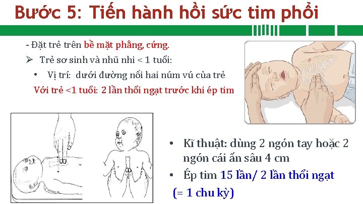 Bước 5: Tiến hành hồi sức tim phổi - Đặt trẻ trên bề mặt