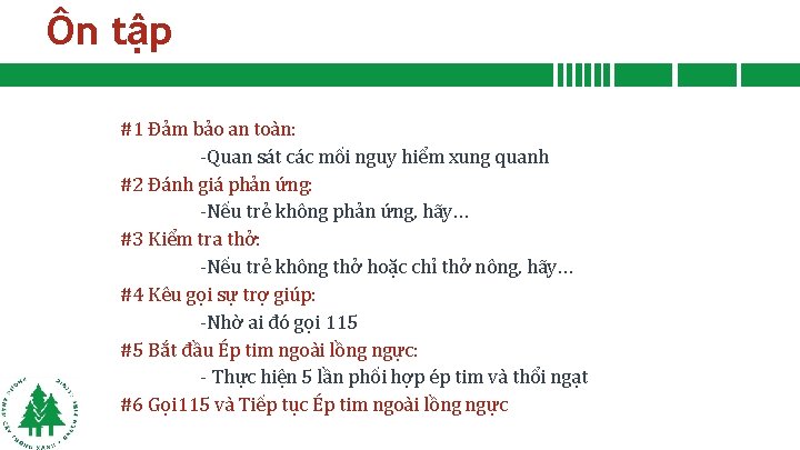 Ôn tập #1 Đảm bảo an toàn: -Quan sát các mối nguy hiểm xung