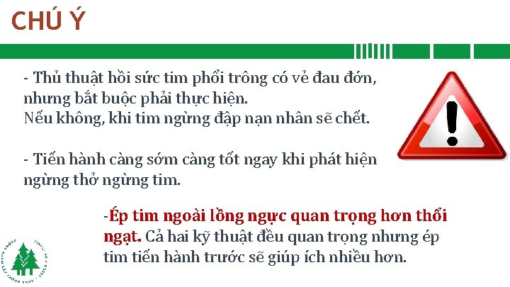 CHÚ Ý - Thủ thuật hồi sức tim phổi trông có vẻ đau đớn,