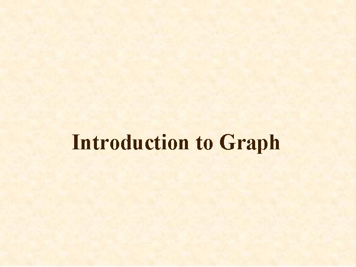 Introduction to Graph 