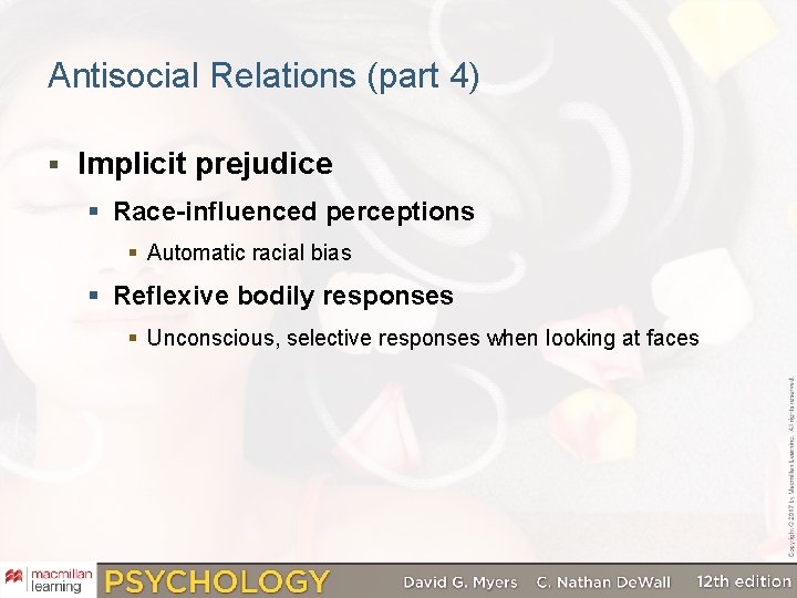 Antisocial Relations (part 4) § Implicit prejudice § Race-influenced perceptions § Automatic racial bias