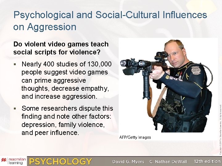 Psychological and Social-Cultural Influences on Aggression Do violent video games teach social scripts for