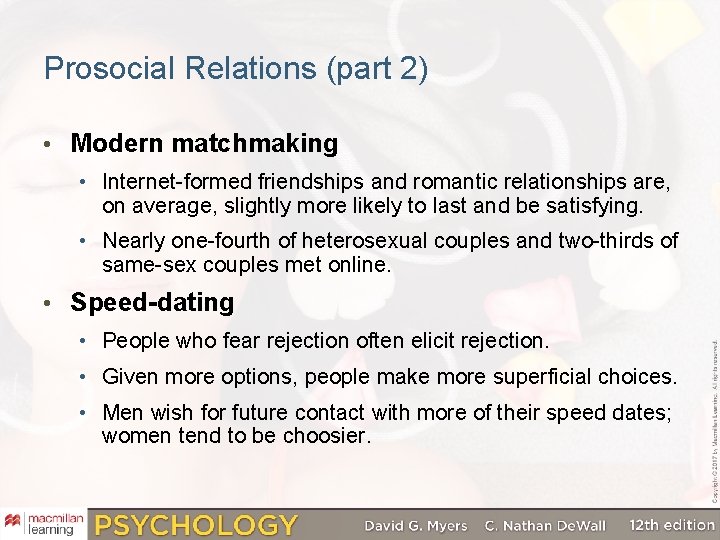 Prosocial Relations (part 2) • Modern matchmaking • Internet-formed friendships and romantic relationships are,