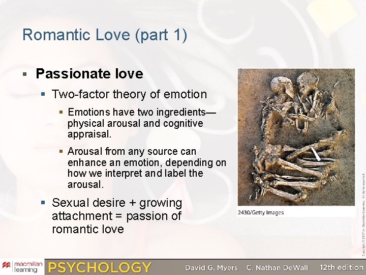 Romantic Love (part 1) § Passionate love § Two-factor theory of emotion § Emotions