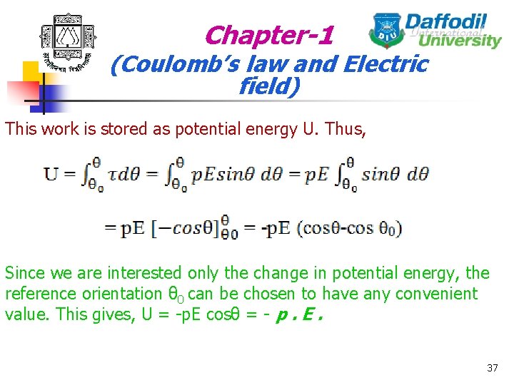 Chapter-1 (Coulomb’s law and Electric field) This work is stored as potential energy U.