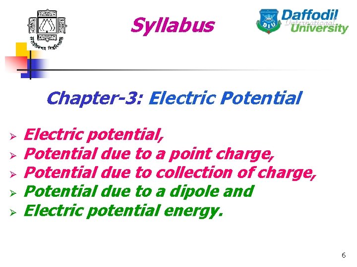Syllabus Chapter-3: Electric Potential Ø Ø Ø Electric potential, Potential due to a point