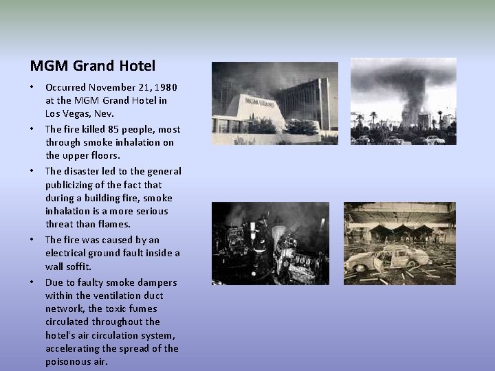 MGM Grand Hotel • • • Occurred November 21, 1980 at the MGM Grand