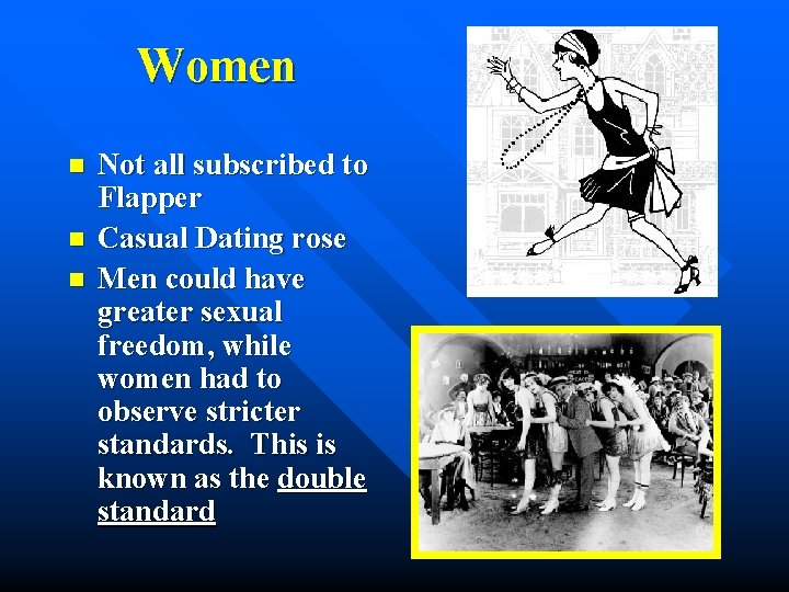 Women n Not all subscribed to Flapper Casual Dating rose Men could have greater