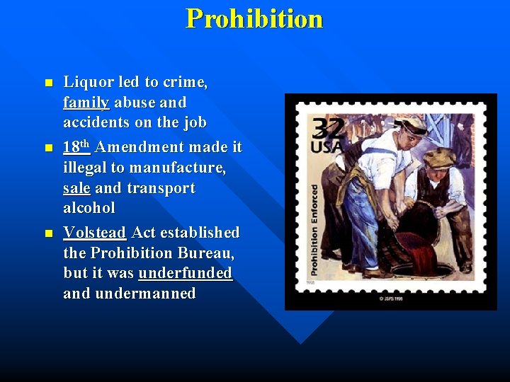 Prohibition n Liquor led to crime, family abuse and accidents on the job 18