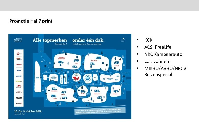 Promotie Hal 7 print • • • KCK ACSI Free. Life NKC Kampeerauto Caravannen!