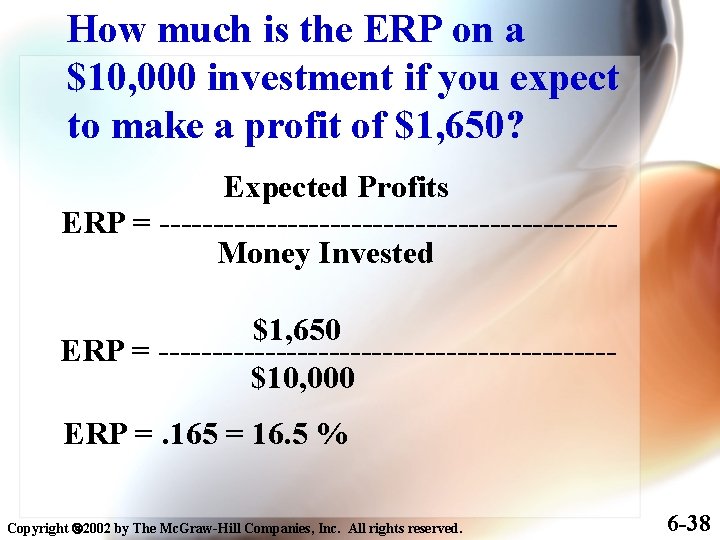 How much is the ERP on a $10, 000 investment if you expect to