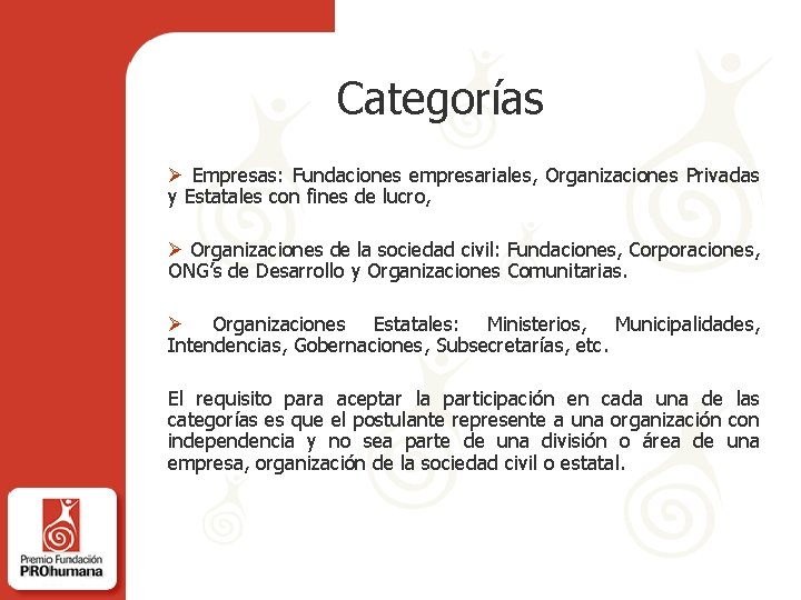 Categorías Ø Empresas: Fundaciones empresariales, Organizaciones Privadas y Estatales con fines de lucro, Ø