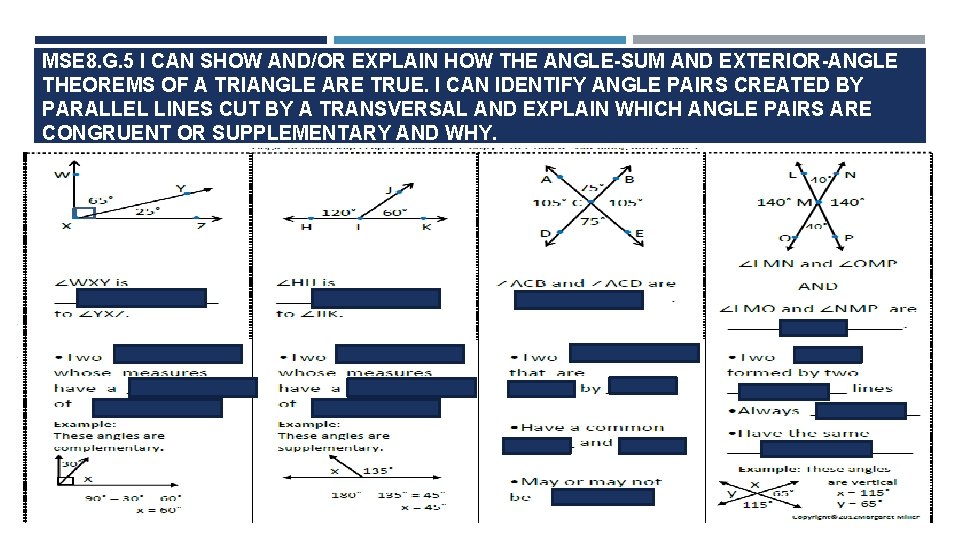 MSE 8. G. 5 I CAN SHOW AND/OR EXPLAIN HOW THE ANGLE-SUM AND EXTERIOR-ANGLE