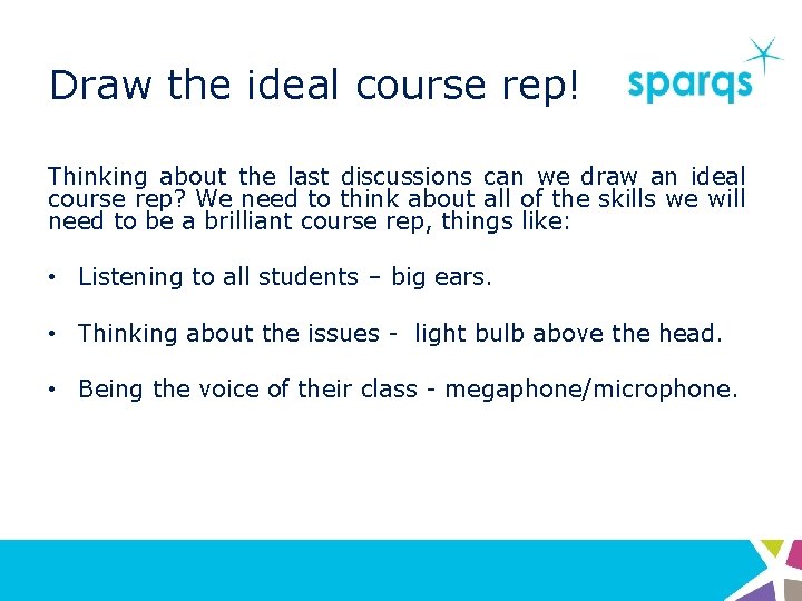 Draw the ideal course rep! Thinking about the last discussions can we draw an