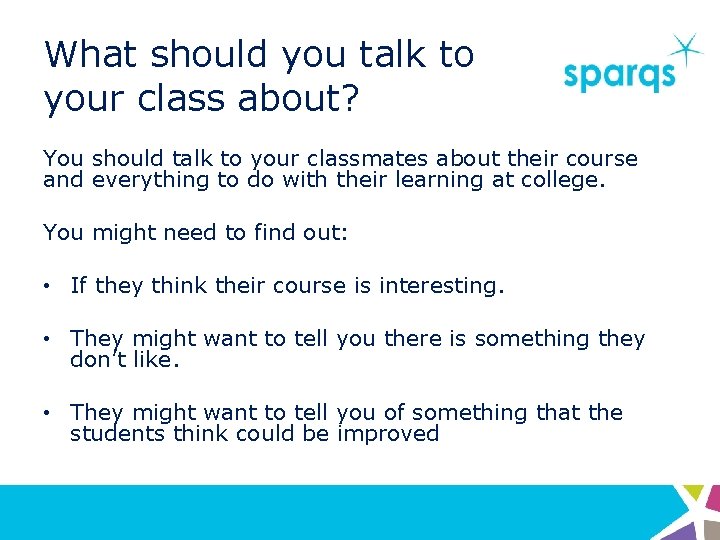 What should you talk to your class about? You should talk to your classmates