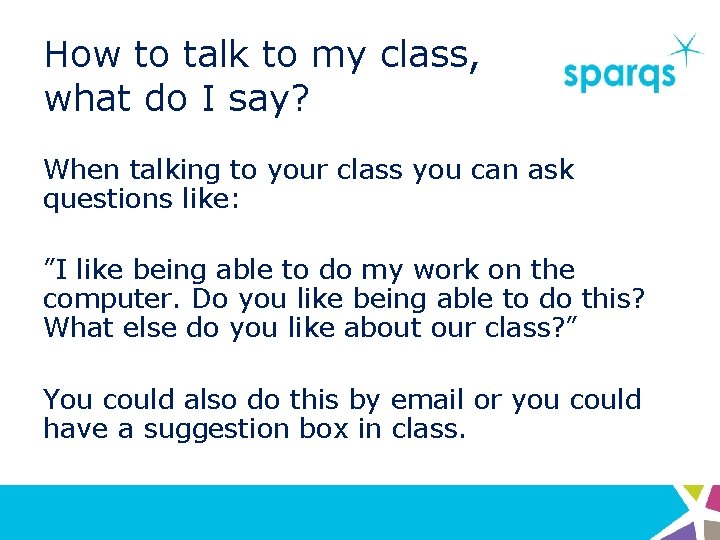 How to talk to my class, what do I say? When talking to your