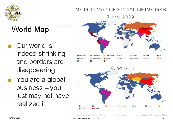 World Map n n Our world is indeed shrinking and borders are disappearing You