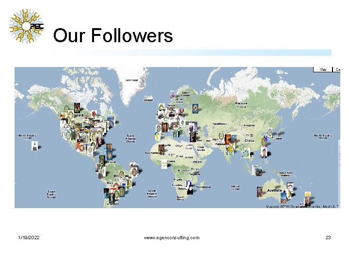 Our Followers 1/19/2022 www. egenconsulting. com 23 