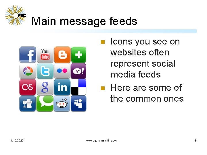 Main message feeds n n 1/19/2022 Icons you see on websites often represent social