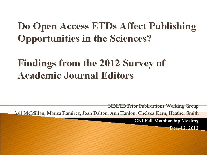 Do Open Access ETDs Affect Publishing Opportunities in the Sciences? Findings from the 2012