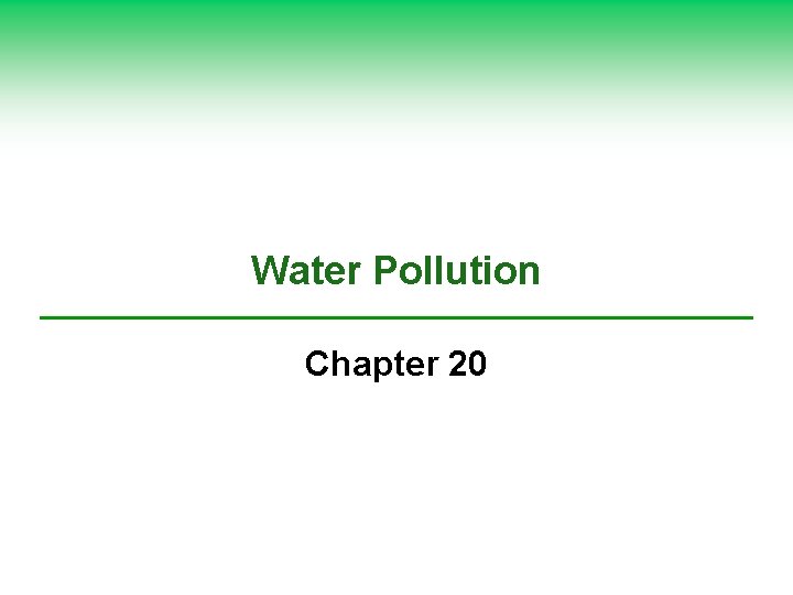 Water Pollution Chapter 20 