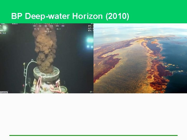 BP Deep-water Horizon (2010) 