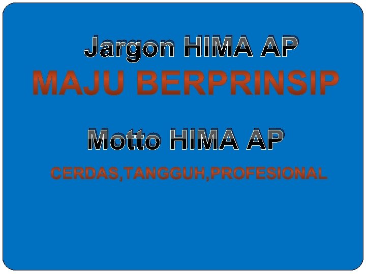 Jargon HIMA AP Motto HIMA AP 