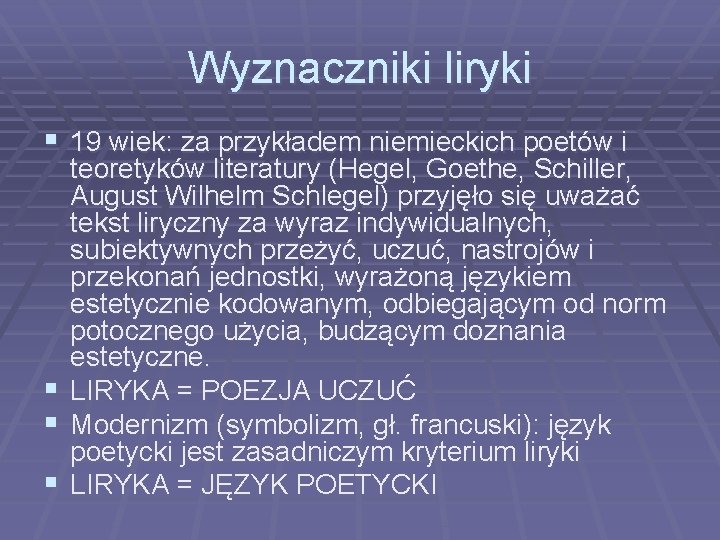 Wyznaczniki liryki § 19 wiek: za przykładem niemieckich poetów i teoretyków literatury (Hegel, Goethe,