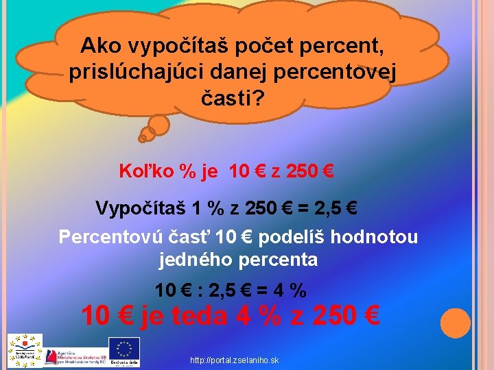 Ako vypočítaš počet percent, prislúchajúci danej percentovej časti? Koľko % je 10 € z