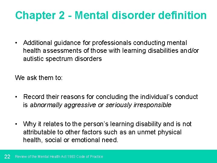 Chapter 2 - Mental disorder definition • Additional guidance for professionals conducting mental health