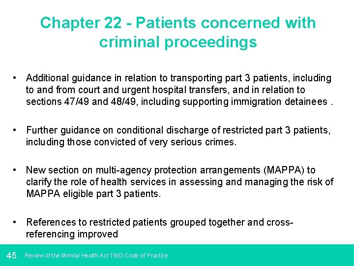 Chapter 22 - Patients concerned with criminal proceedings • Additional guidance in relation to